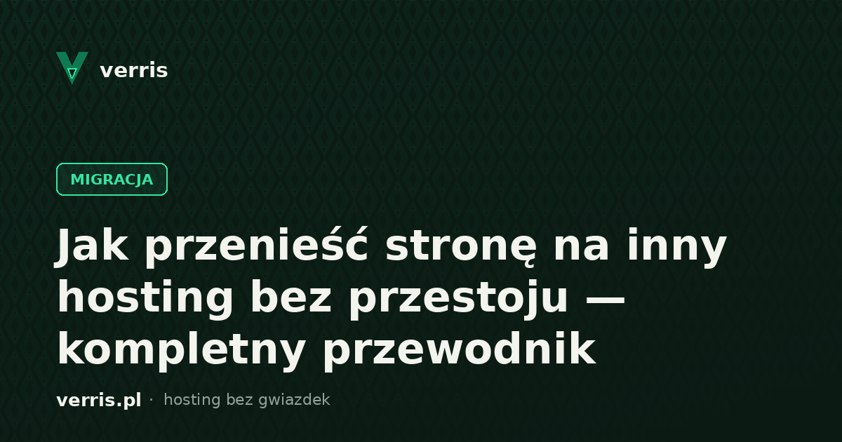 Jak przenieść stronę na inny hosting bez przestoju — kompletny przewodnik